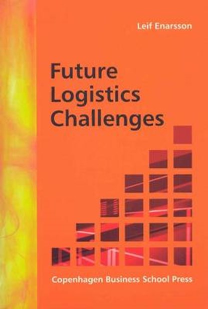 Future Logistics Challenges, Leif Enarsson - Paperback - 9788763001700