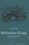 Biblioteker til salg | Harald Ilsoe | 