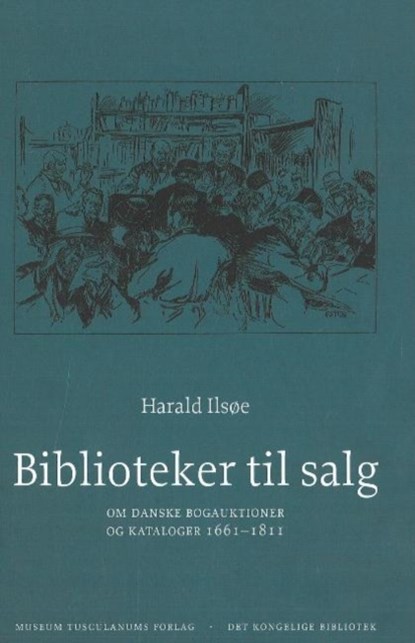 Biblioteker til salg, Harald Ilsoe - Gebonden - 9788763504478