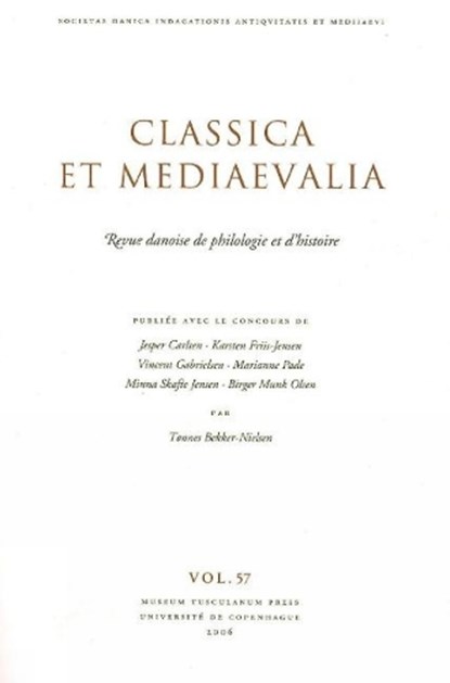 Classica et Mediaevalia, Jesper Carlsen ; Karsten Friis-Jensen ; Vincent Gabrielsen ; Marianne Pad ; Professor Minna Skafte Jensen ; Birger Munk Olsen - Paperback - 9788763505123