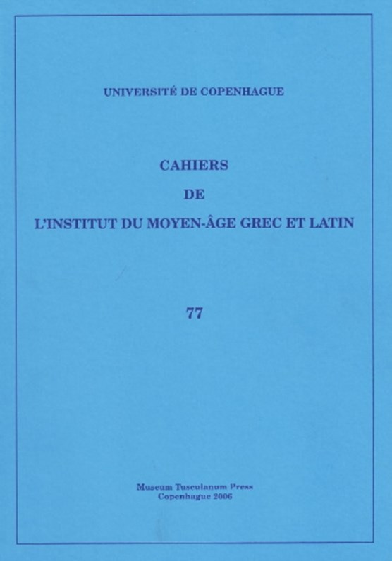 Cahiers de l'Institut du Moyen-Age Grec et Latin