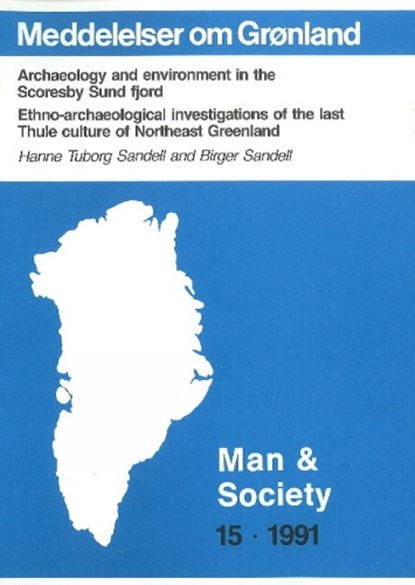 Archaeology & Environment in the Scoresby Sund Fjord, Hanne Tuborg Sandell ; Birger Sandell - Paperback - 9788763512084