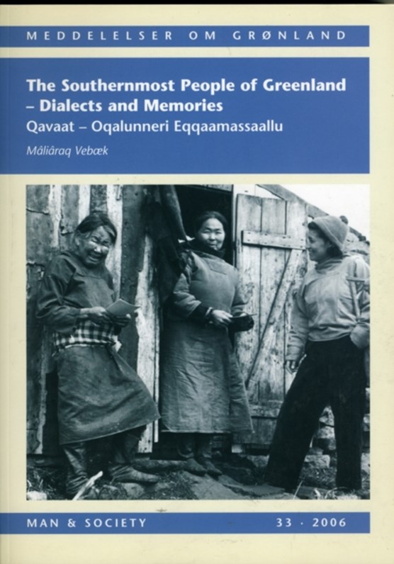 Southernmost People of Greenland -- Dialects & Memories