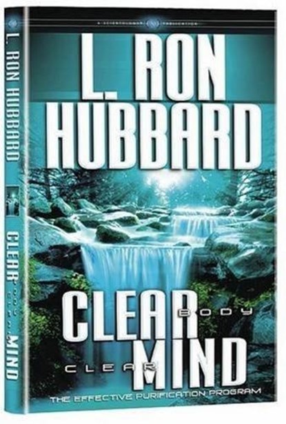Clear Body Clear Mind, L. Ron Hubbard - Gebonden - 9788764944792