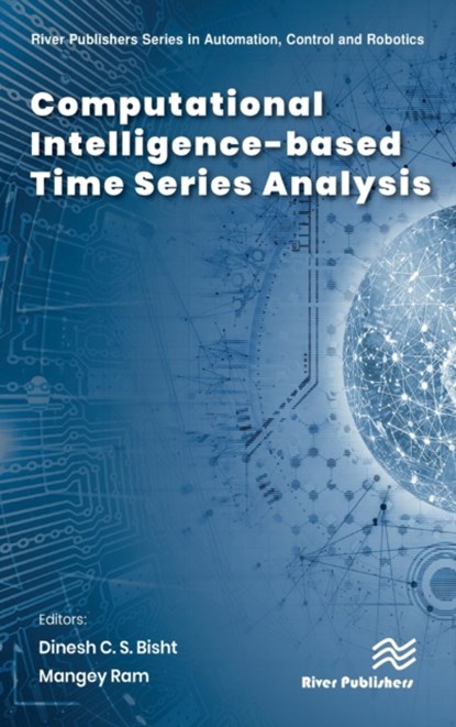 Computational Intelligence-based Time Series Analysis, DINESH C. S. BISHT ; MANGEY (GRAPHIC ERA UNI,  India) Ram - Gebonden - 9788770224178