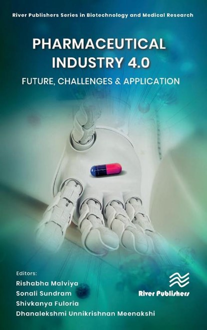 Pharmaceutical industry 4.0: Future, Challenges & Application, Rishabha Malviya ; Sonali Sundram ; Shivkanya Fuloria - Gebonden - 9788770228435