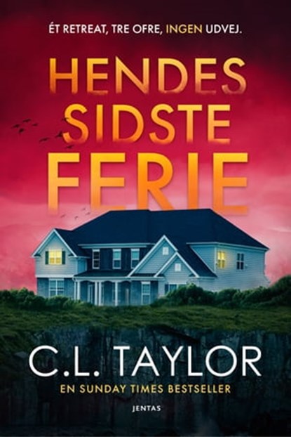 Hendes sidste ferie, C.L. Taylor - Ebook - 9788771079579