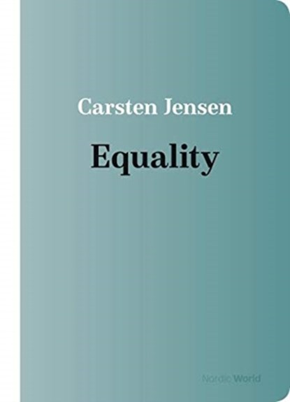 Equality in the Nordic World, Carsten Jensen - Paperback - 9788772193267