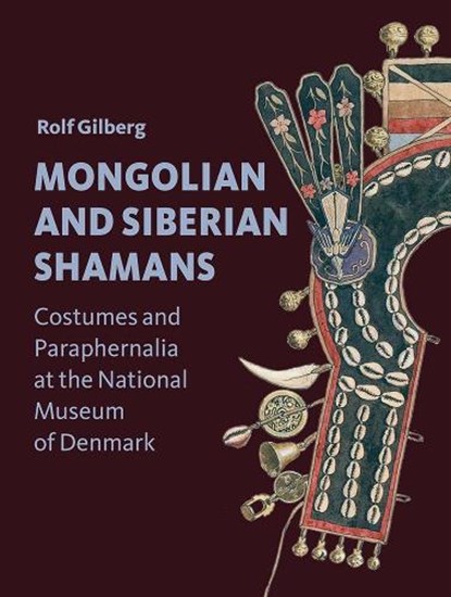 Mongolian and Siberian Shamans, Rolf Gilberg - Paperback - 9788772197760