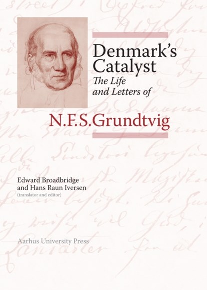 Denmark’s Catalyst, Edward Broadbridge ; Hans Raun Iversen - Gebonden - 9788772198262