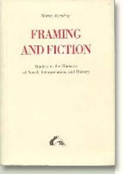Framing & Fiction, Morten Kyndrup - Paperback - 9788772884158