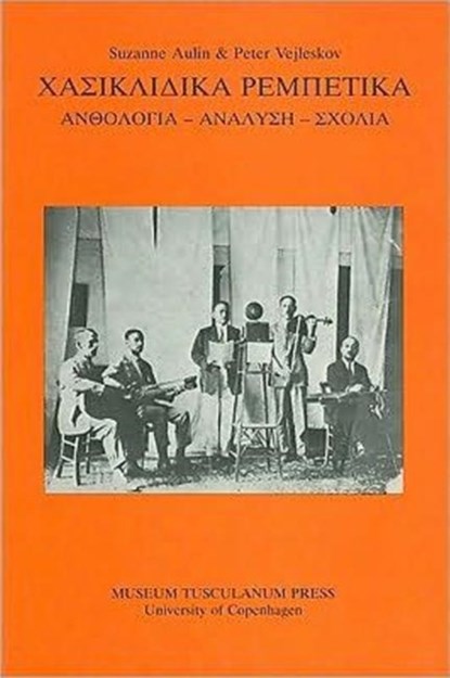 Chasiklidika rebetika, Suzanne Aulin ; Peter Vejleskov - Paperback - 9788772891347