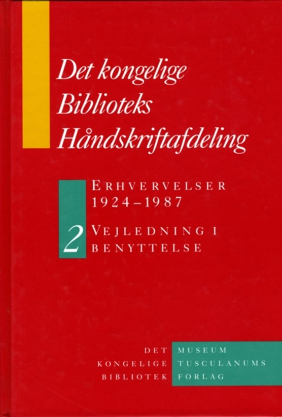 Det Kongelige Biblioteks Handskriftsamling: Erhvervelser 1924-1987 - 2-Volume Set