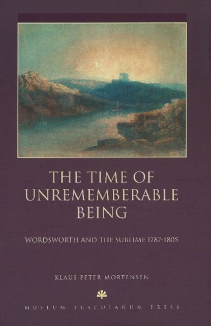 Time of Unrememberable Being, Klaus P Mortensen - Gebonden - 9788772894430