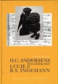 H.C. Andersens brevveksling med Lucie og B.S. Ingemann | Kirsten Dreyer | 