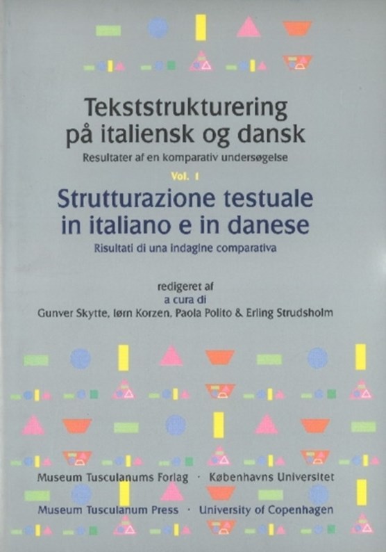 Tekststrukturering pa italiensk og dansk / Strutturazione testuale in italiano e in danese -- 3-Volume Set