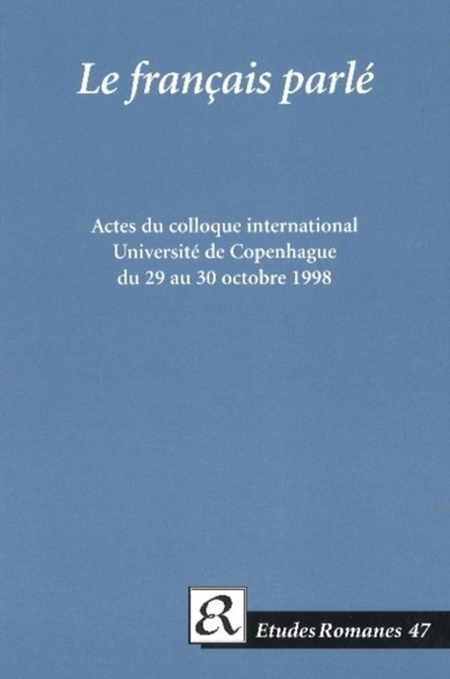 Le francais parle., Hanne Maria Leth Andersen ; Anita Berit Hansen - Paperback - 9788772895635