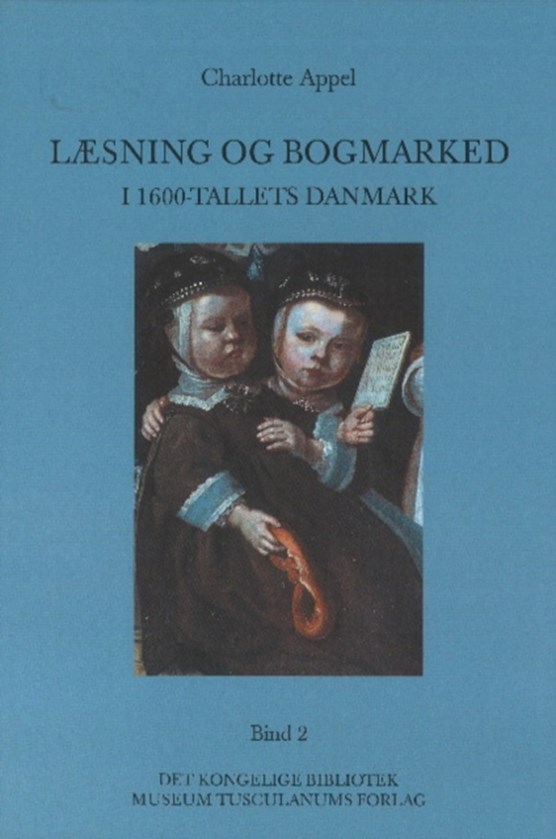 Laesning og bogmarked i 1600-tallets Danmark