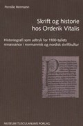 Skrift og historie hos Orderik Vitalis | Pernille Hermann | 