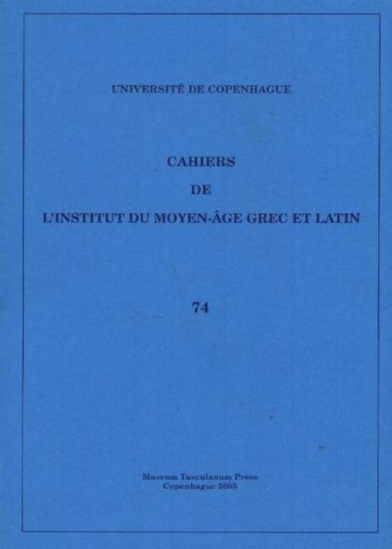 Cahiers de l'Institut du Moyen-Age Grec et Latin