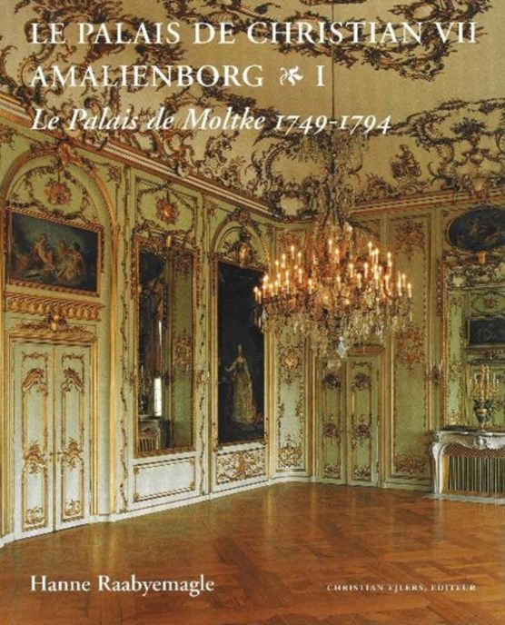 Palais de Christian VII Amalienborg, 2-Volume Set