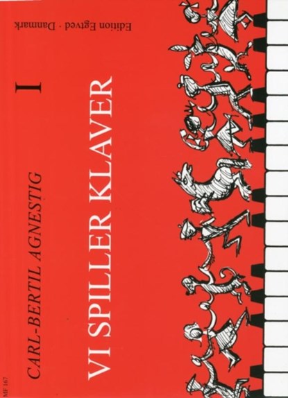 Vi Spiller Klaver 1, Carl-Bertil Agnestig - Paperback - 9788774840442