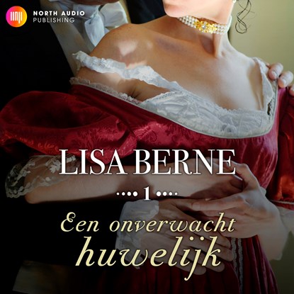 Een onverwacht huwelijk, Lisa Berne - Luisterboek MP3 - 9788775716531