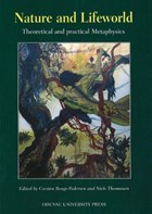 Nature & Lifeworld | Bengt-Pedersen, Carsten ; Thomassen, Niels | 