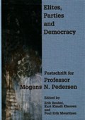 Elites, Parties & Democracy | Beukel, Erik ; Klausen, Kurt Klaudi Klausen ; Mouritzen, Poul Erik | 