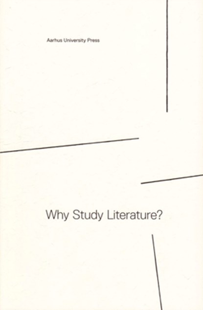 Why Study Literature?, Jan Alber - Paperback - 9788779345515