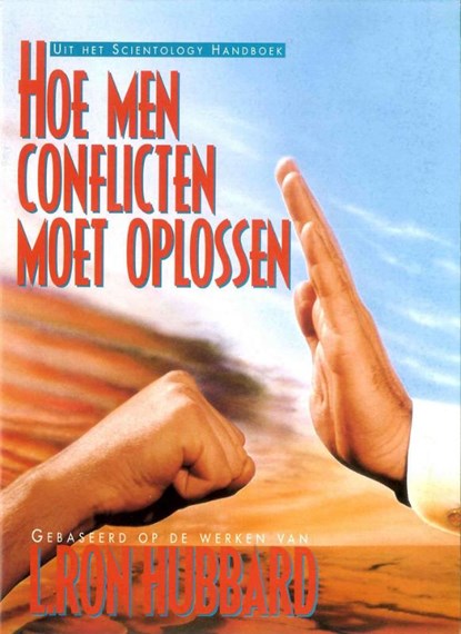 Hoe men Conflicten moet Oplossen, L. Ron Hubbard - Paperback - 9788779682412