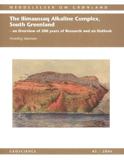 Ilimaussaq Alkaline Complex, South Greenland, Henning Sorensen - Paperback - 9788790369859