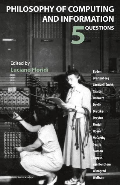 Philosophy of Computing and Information, Research Fellow in Philosophy Luciano Floridi - Paperback - 9788792130099