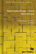 Digital System Design | Dawoud, Shenouda ; Peplow, R. | 