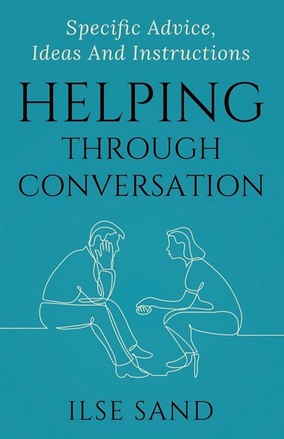 Helping Through Conversation, Ilse Sand - Paperback - 9788792683281