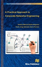 A Practical Approach to Corporate Networks Engineering | Nogueira, Antonio ; Salvador, Paulo | 