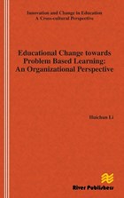 Educational Change Towards Problem Based Learning | Huichun Li | 