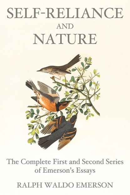 Self-Reliance and Nature, Ralph Waldo Emerson - Paperback - 9788793494114