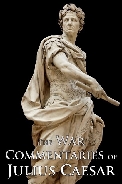 The War Commentaries of Julius Caesar, Julius Caesar - Paperback - 9788793494527