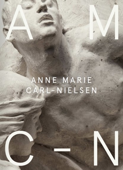 Anne Marie Carl-Nielsen, Emilie Boe Bierlich ; Anna Manly - Gebonden - 9788794102100