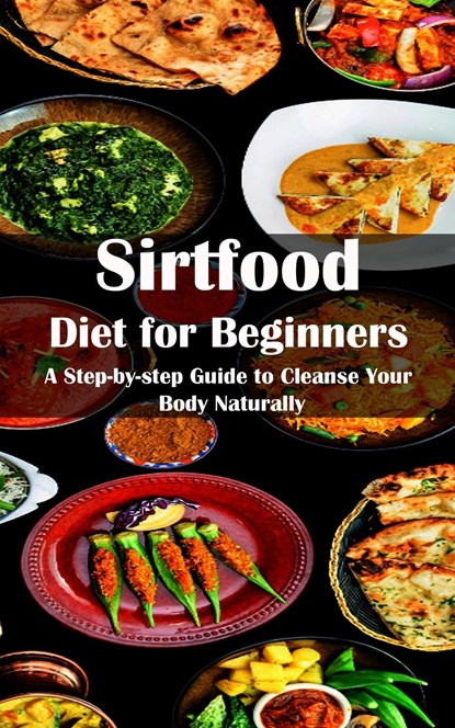 Sirtfood Diet for Beginners, Brent Morin - Paperback - 9788794477253