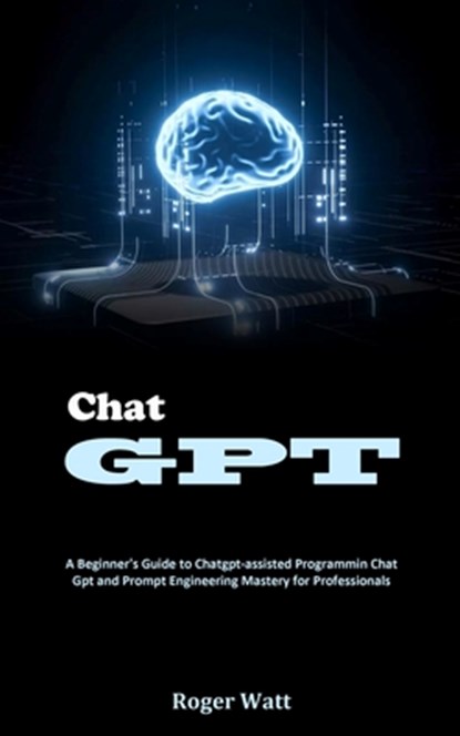 Chat Gpt, Roger Watt - Paperback - 9788794477741