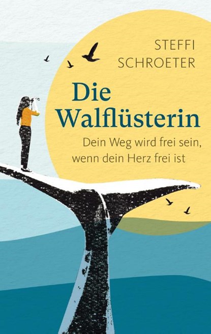 Die Walflüsterin, Steffi Schroeter - Paperback - 9788799313297