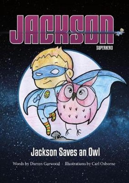 Jackson Saves an Owl, Darren Garwood - Paperback - 9788799506262