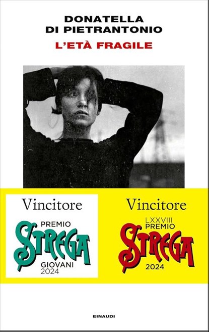 L'età fragil, Donatella Di Pietrantonio - Gebonden - 9788806255787