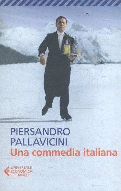 Una commedia italiana, PALLAVICINI,  Piersandro - Paperback - 9788807888427