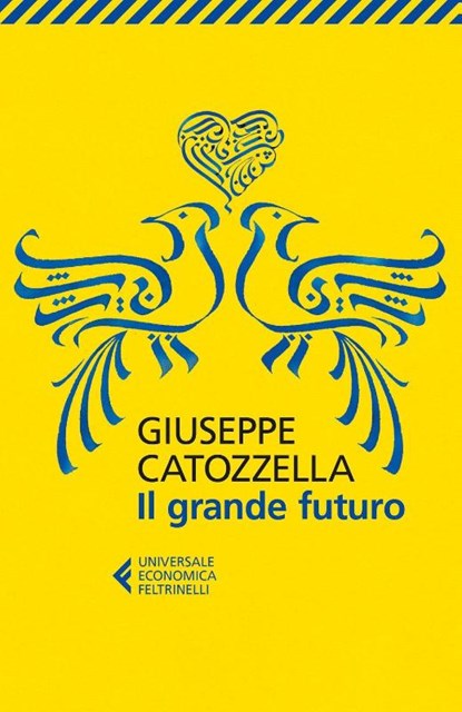 Il grande futuro, Giuseppe Catozzella - Paperback - 9788807888946