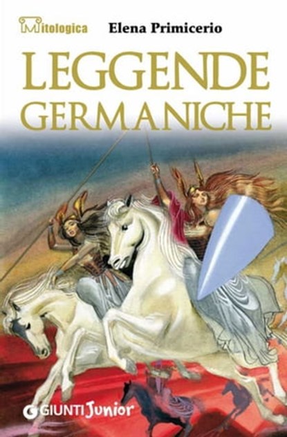Leggende germaniche, Elena Primicerio - Ebook - 9788809754218