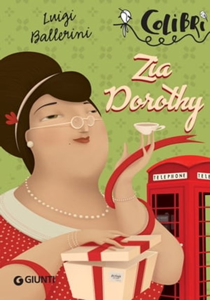 Zia Dorothy, Luigi Ballerini - Ebook - 9788809754799
