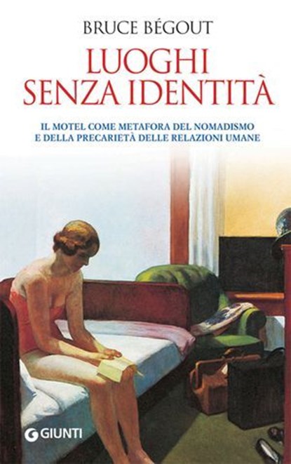 Luoghi senza identità, Bruce Bégout - Ebook - 9788809765283